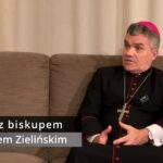 Wywiad z biskupem Zbigniewem Zielińskim