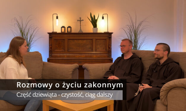 Rozmowy o życiu zakonnym – czystość, ciąg dalszy