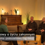 Rozmowy o życiu zakonnym – posłuszeństwo, ciąg dalszy 