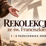 Rekolekcje ze św. Franciszkiem