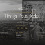 „Droga Franciszka” – część I